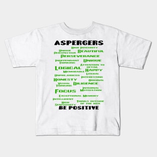 Aspergers Be Positive Kids T-Shirt